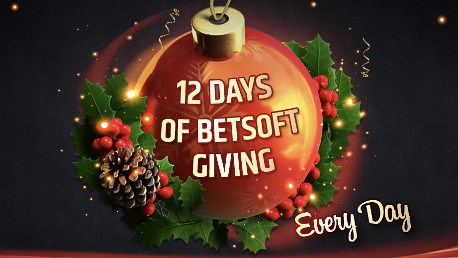 12 Days of Betsoft Giving